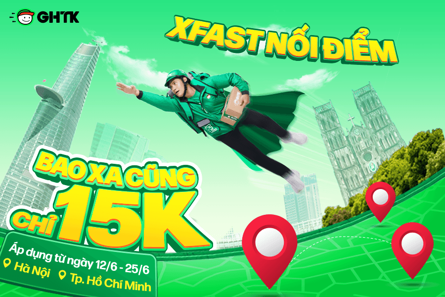 XFAST nối điểm - Bao xa cũng chỉ 15K
