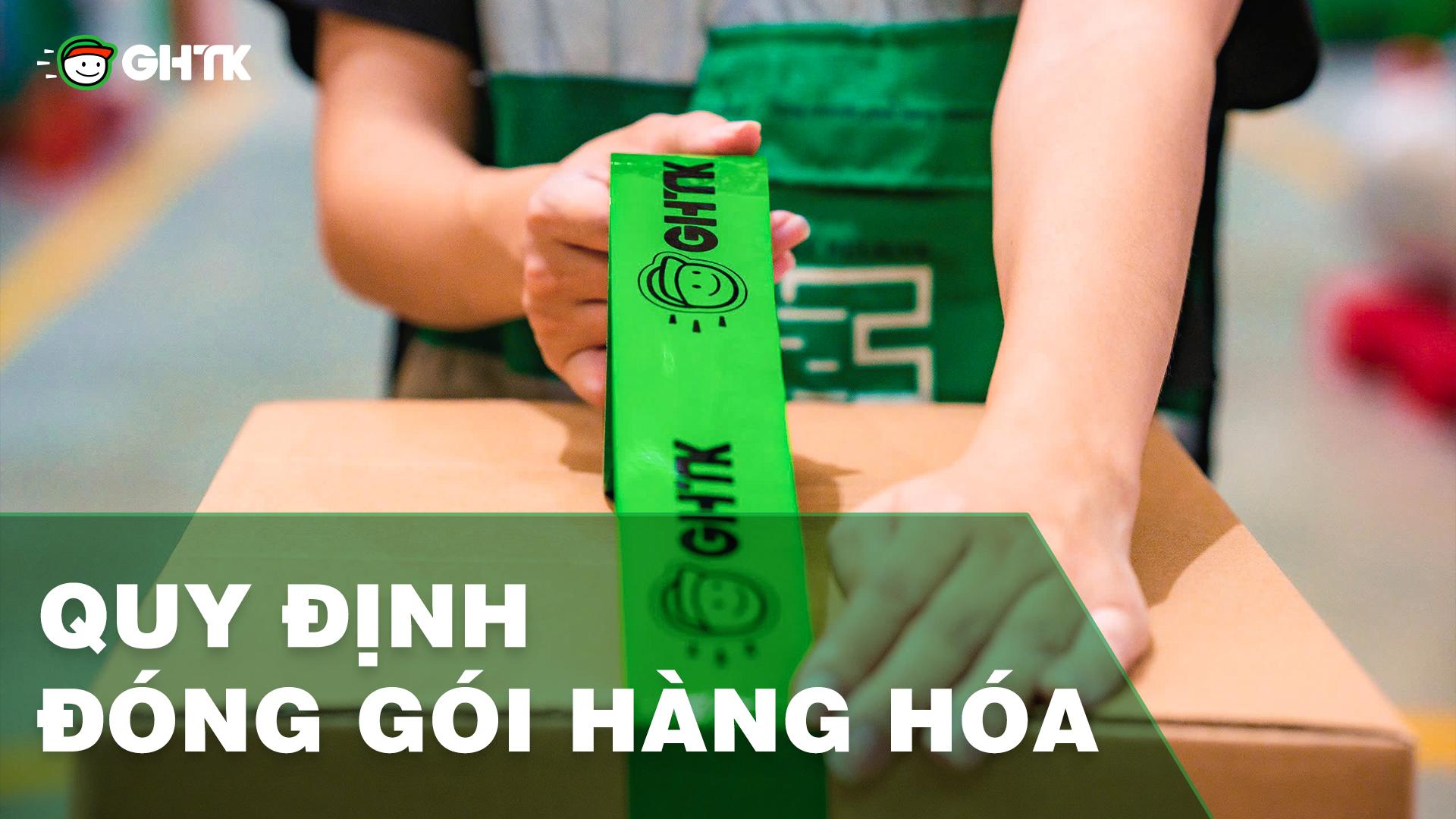 Quy định đóng gói hàng hóa theo từng ngành hàng