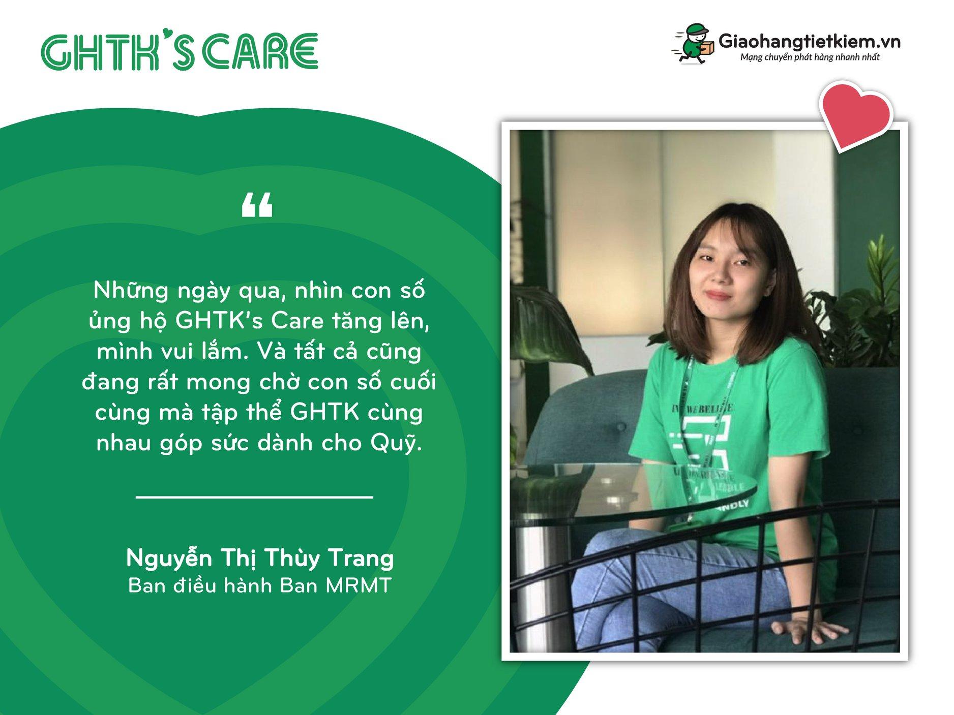 Nguyễn Thị Thùy Trang - Ban ĐH BMR miền Trung: Quỹ GHTK’s Care không chỉ hỗ trợ anh em GHTK mà còn quan tâm đến cả con em, người thân trong gia đình các thành viên”.
