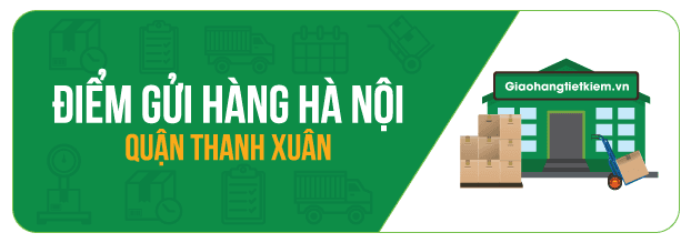 Điểm gửi hàng GHTK - Quận Thanh Xuân, Hà Nội