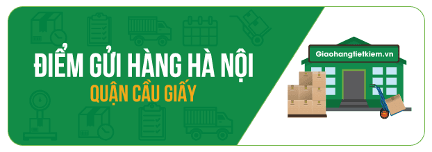 Điểm gửi hàng GHTK - Quận Cầu Giấy, Hà Nội