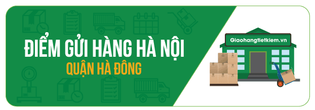 Điểm gửi hàng GHTK - Quận Hà Đông, Hà Nội