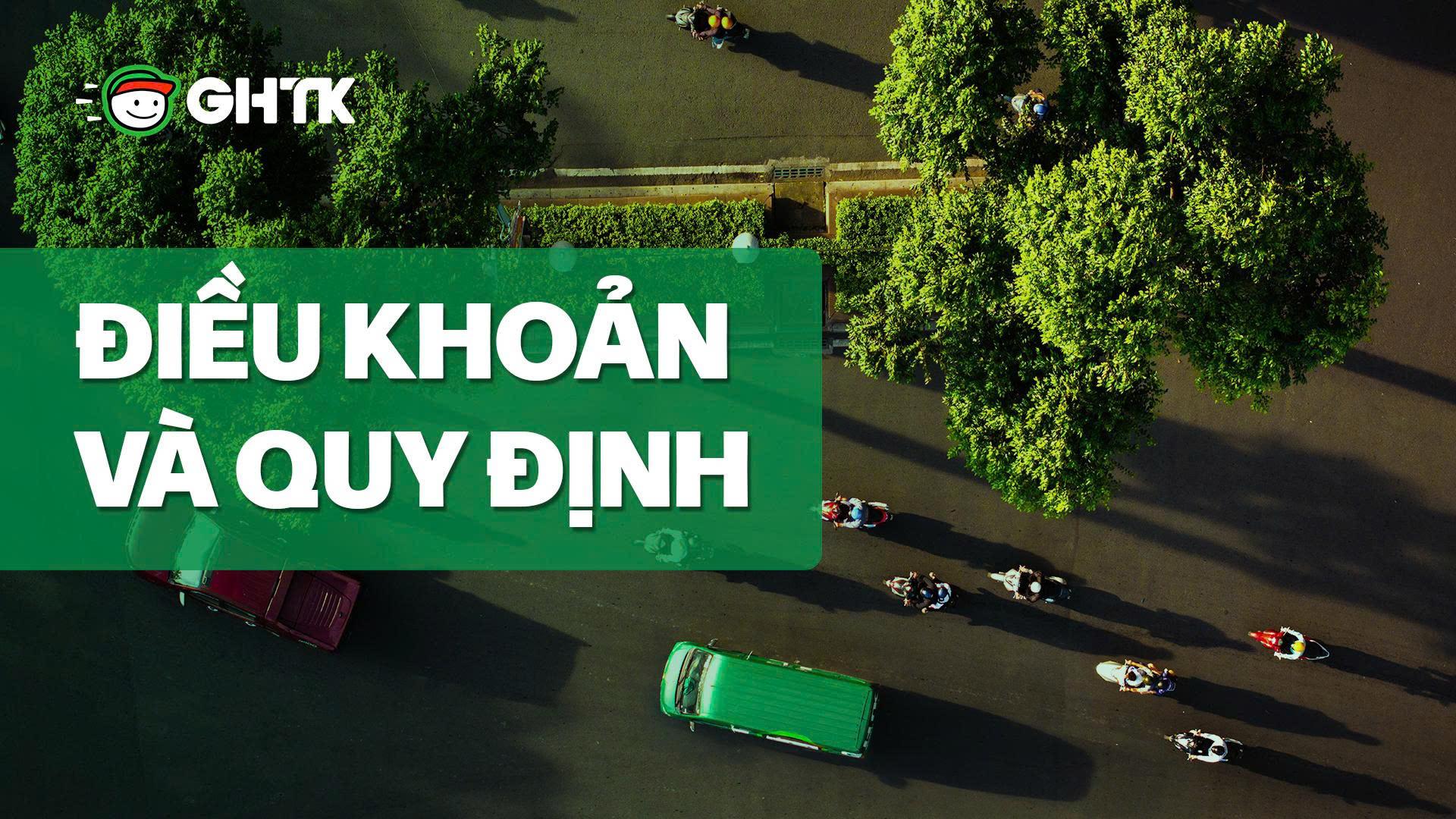 Điều khoản và quy định tại GHTK