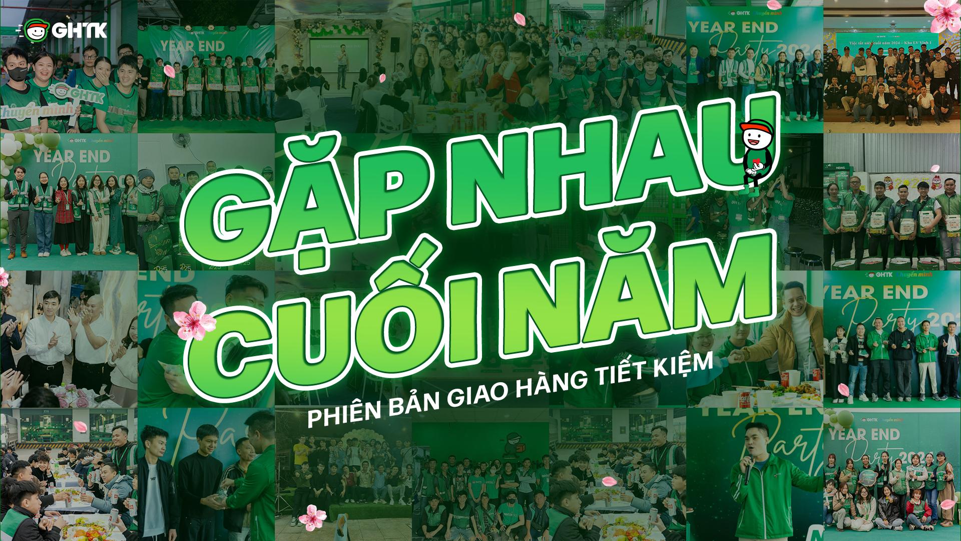 “GẶP NHAU CUỐI NĂM” PHIÊN BẢN GIAO HÀNG TIẾT KIỆM