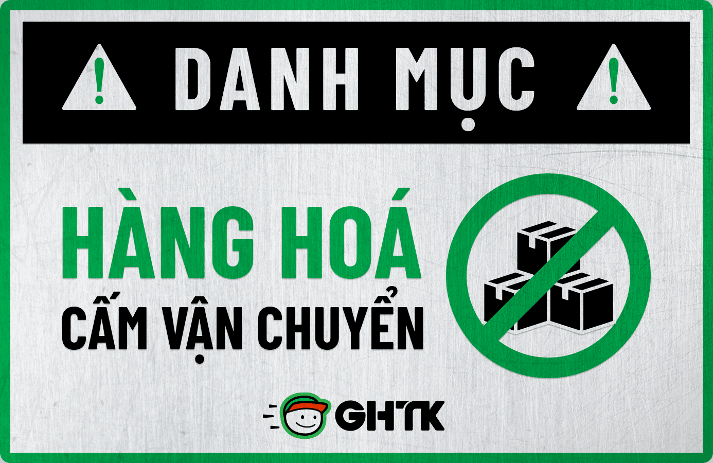 Danh mục hàng hoá không nhận vận chuyển