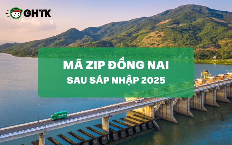 [Cập nhật 2025] Danh sách mã ZIP Đồng Nai chi tiết và mới nhất sau sáp nhập