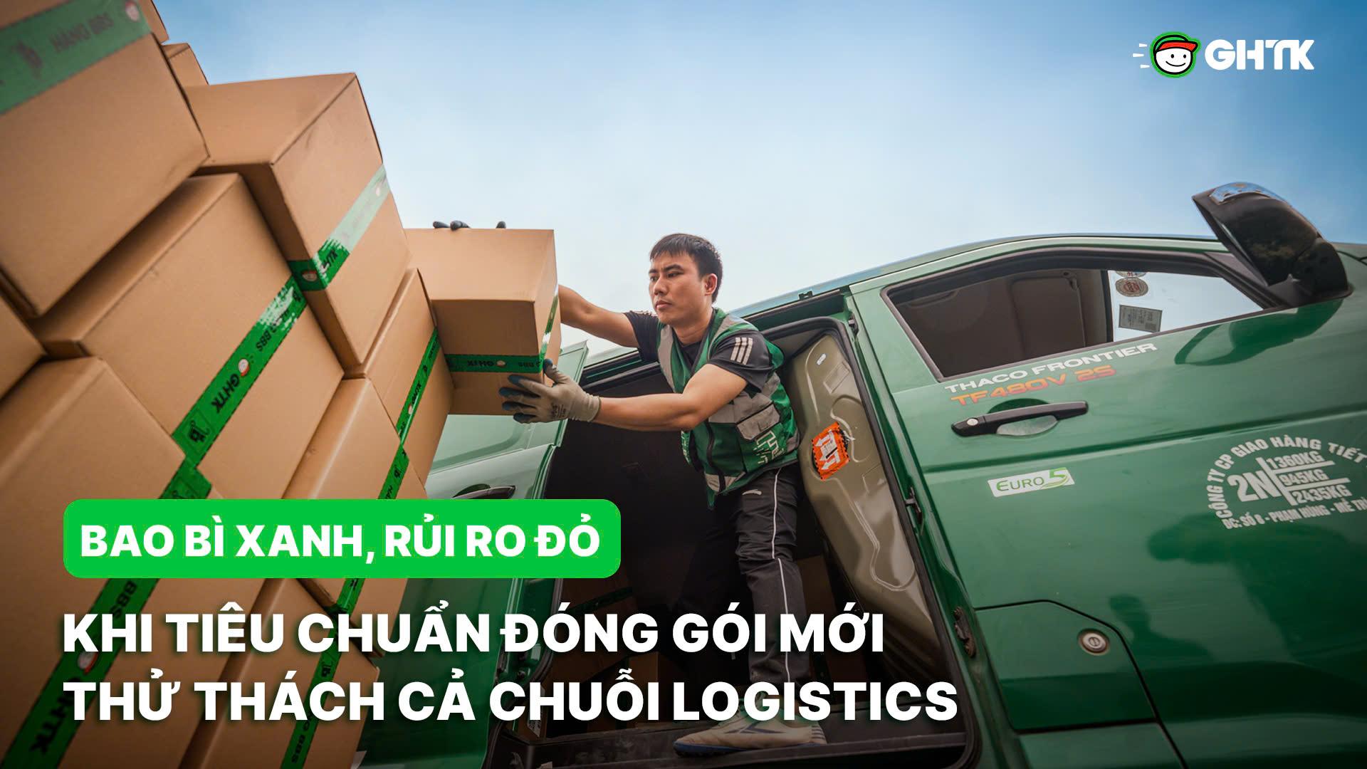 Bao bì xanh, rủi ro đỏ: Khi tiêu chuẩn đóng gói mới thử thách cả chuỗi logistics