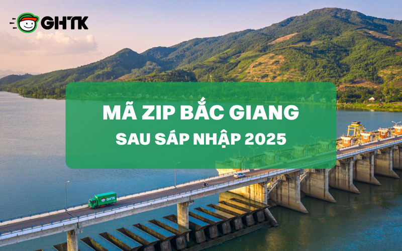 Cập nhật danh sách mã ZIP Bắc Giang 2025 chi tiết và đầy đủ nhất sau sáp nhập