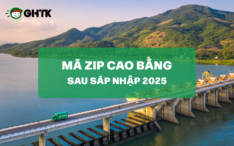 [Cập nhật 2025] Danh sách mã zip Cao Bằng chi tiết và mới nhất sau sáp nhập