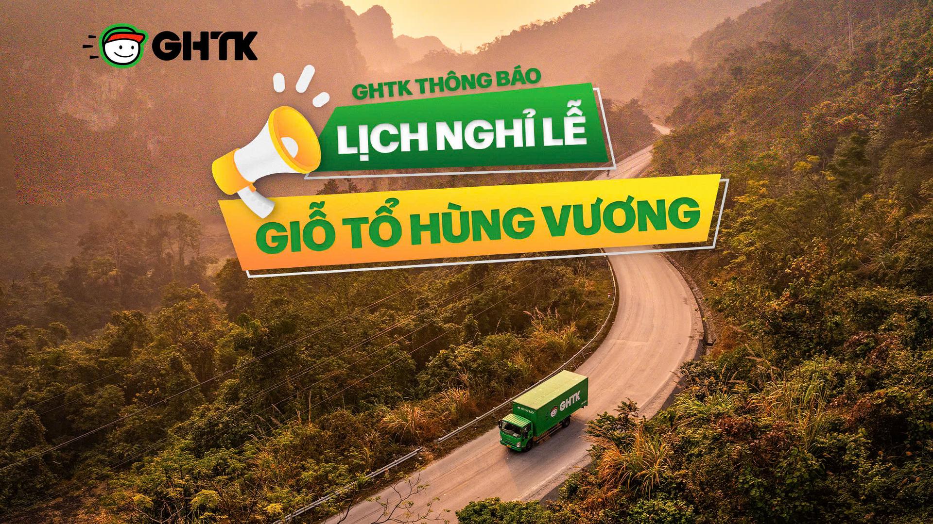 GHTK thông báo lịch làm việc ngày Giỗ Tổ Hùng Vương 2025