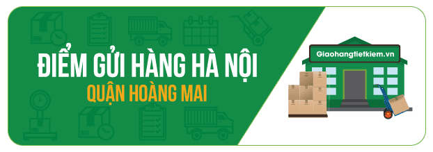 Điểm gửi hàng GHTK - Quận Hoàng Mai, Hà Nội