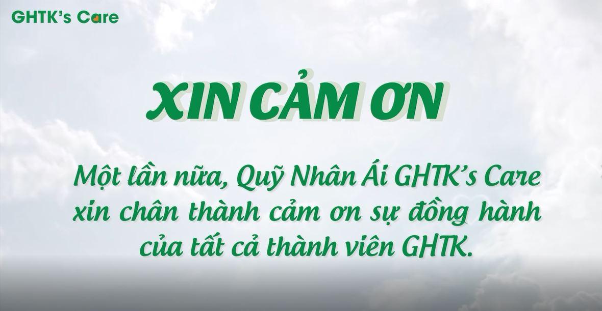 QUỸ NHÂN ÁI GHTK’s CARE CHÂN THÀNH CẢM ƠN QUÝ ÂN NHÂN, QUÝ NHÀ HẢO TÂM ĐÃ ĐỒNG HÀNH CÙNG QUỸ