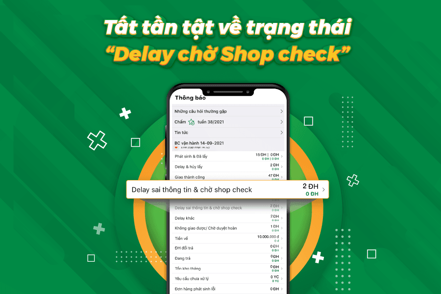Tất tần tật về trạng thái "Delay chờ Shop check"