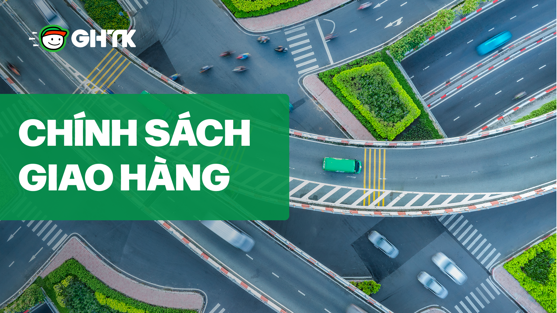Chính sách giao hàng của GHTK