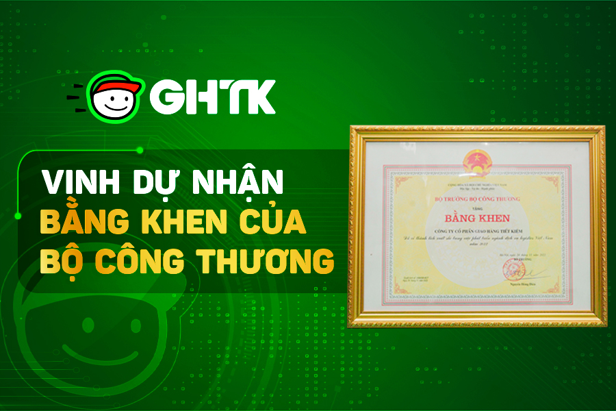 GHTK vinh dự nhận bằng khen của Bộ Công thương